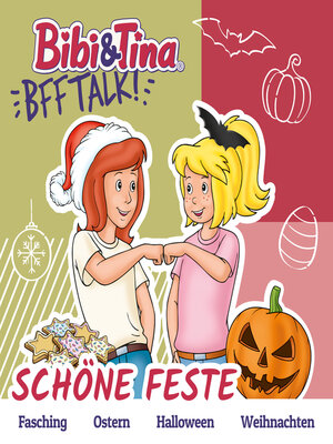 cover image of Bibi & Tina--BFF Talk, Schöne Feste